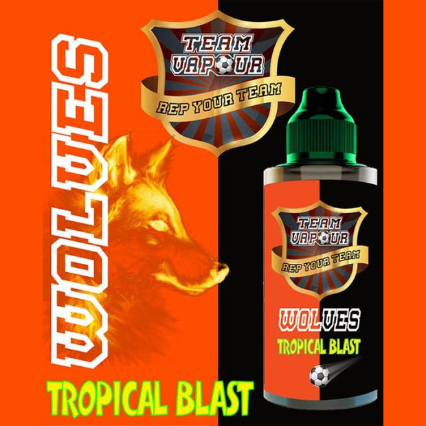 Team Vapour - Wolves Tropical Blast - 100ml - Vapour Freaks